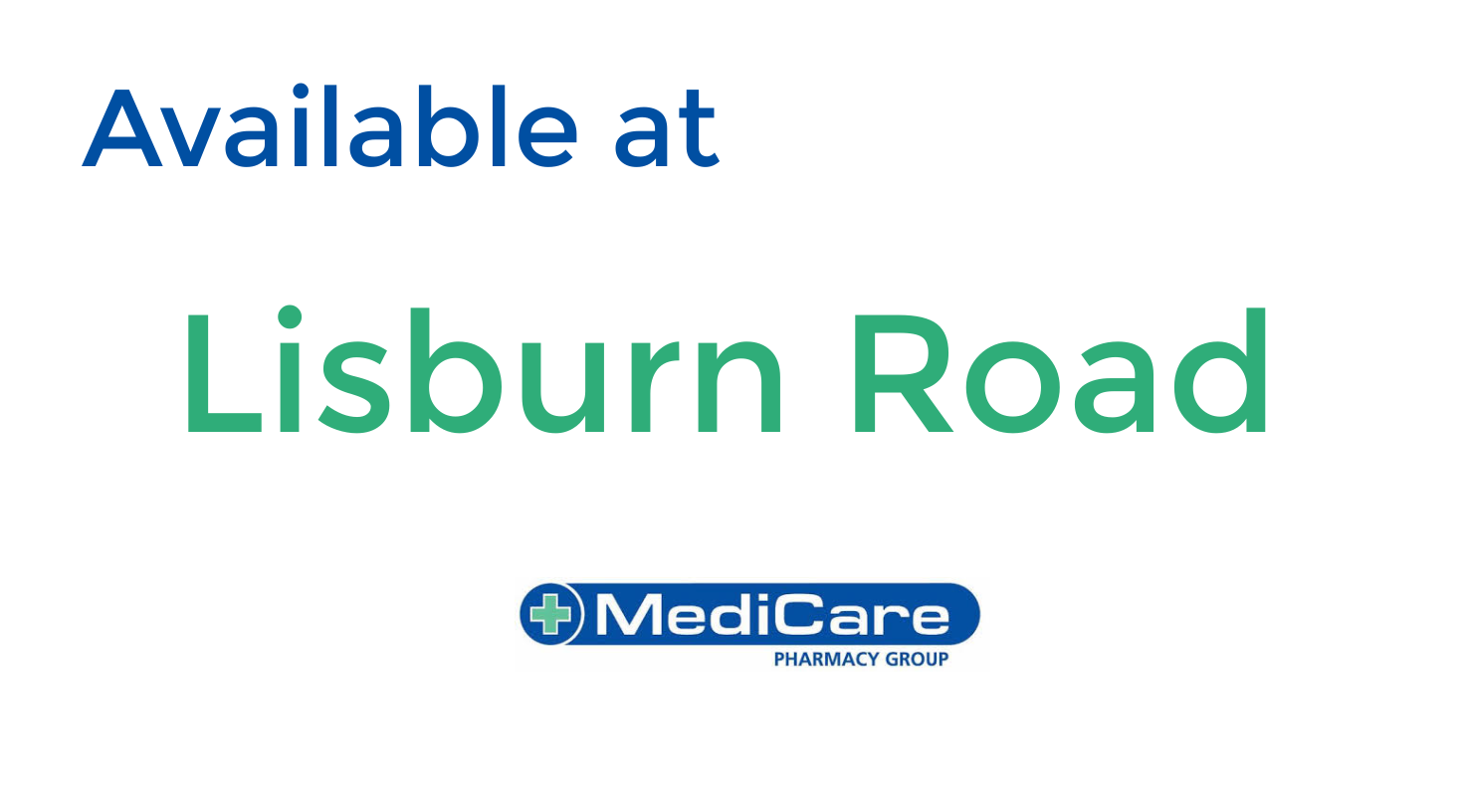 Available in Lisburn Road